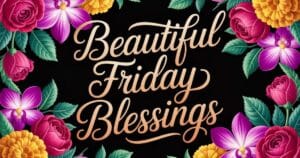 beautiful friday  blessings